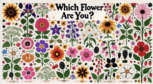 A bright collage of flowers that says "Which Flower Are You?"